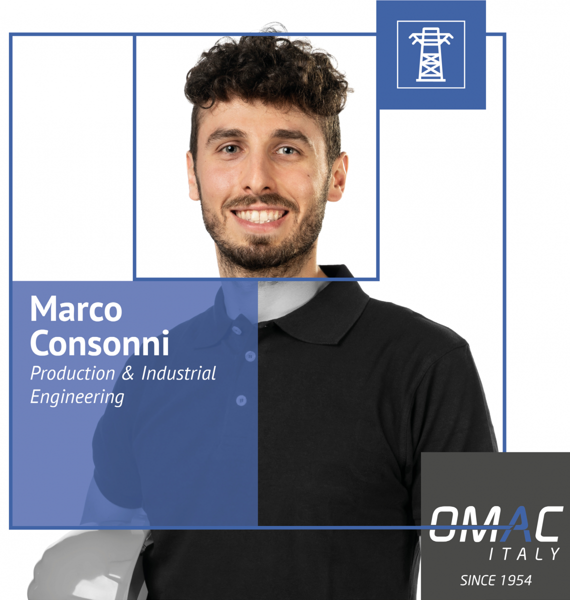 OMAC TEAM: MARCO CONSONNI - PRODUCTION AND INDUSTRIAL ENGINEERING